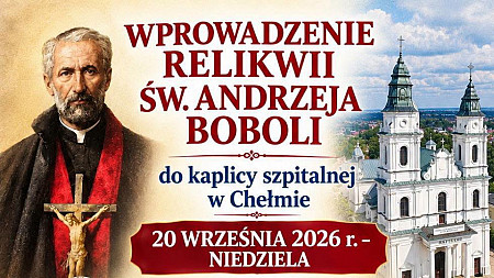 Relikwie św. Andrzeja Boboli w kaplicy szpitalnej
