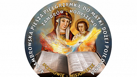 41. Piesza Pielgrzymka do Matki Bożej Pojednania