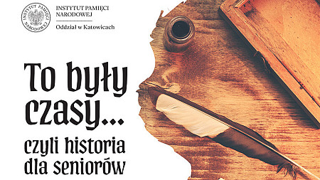 To były czasy...czyli historia dla seniorów