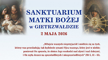 Gietrzwałd czeka na wiernych!