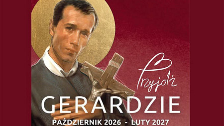 Święty Gerardzie przyjdź !